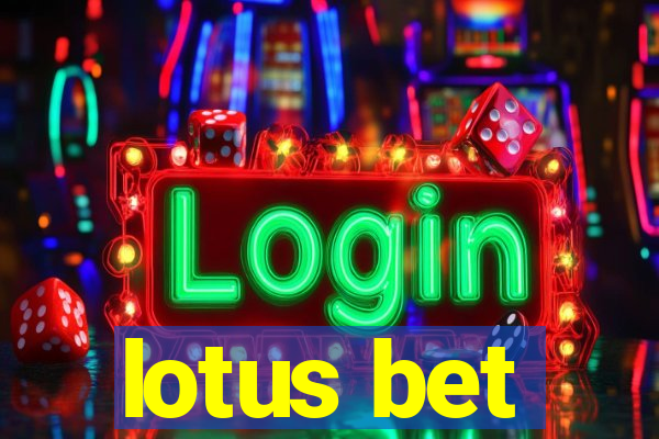lotus bet